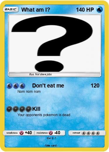 Pokemon What am I?