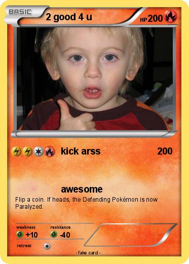 Pokemon 2 good 4 u