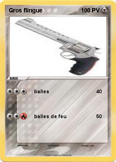 Pokemon Gros flingue