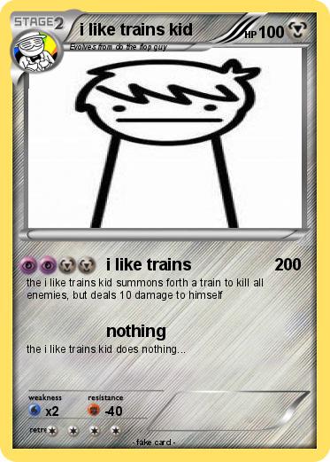 Pokemon i like trains kid