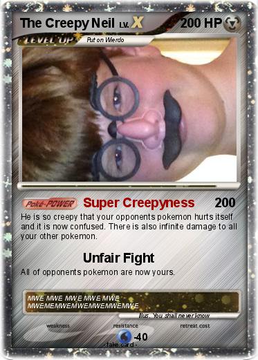 Pokemon The Creepy Neil