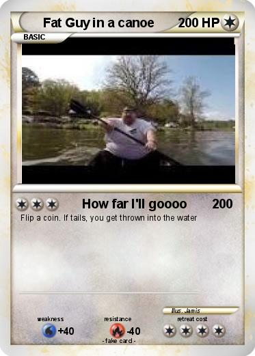 Pokemon Fat Guy in a canoe