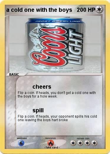 Pokemon a cold one with the boys