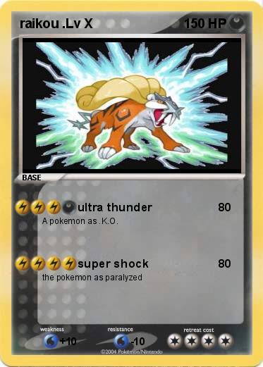 Pokemon raikou .Lv X