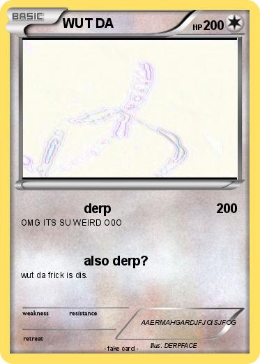 Pokemon WUT DA