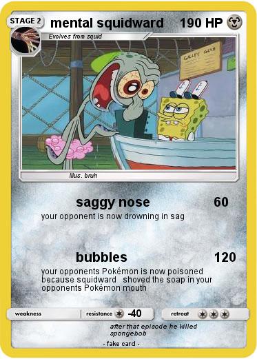 Pokemon mental squidward