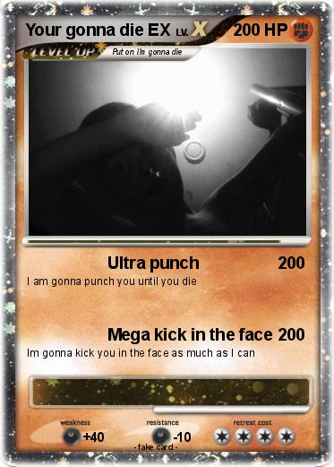 Pokemon Your gonna die EX