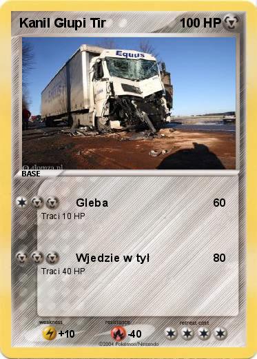 Pokemon Kanil Głupi Tir