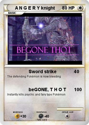 Pokemon A N G E R Y knight