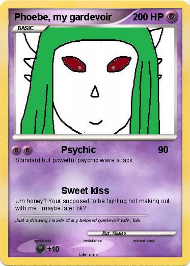 Pokemon Phoebe, my gardevoir