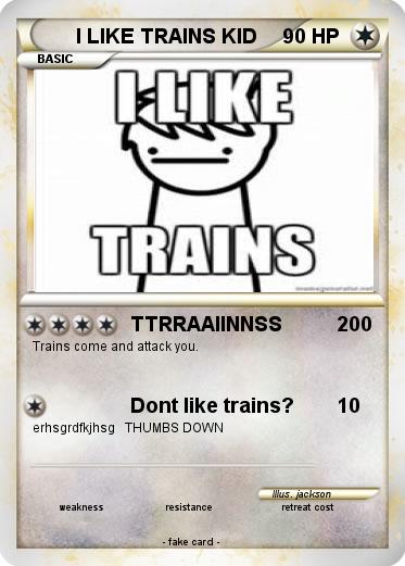 Pokemon I LIKE TRAINS KID