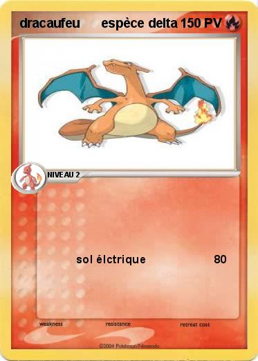 Pokemon dracaufeu      espèce delta