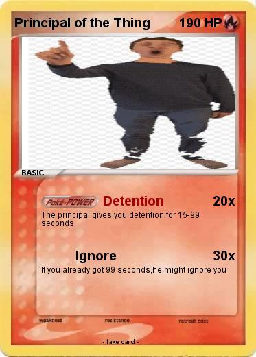 Pokemon Principal of the Thing
