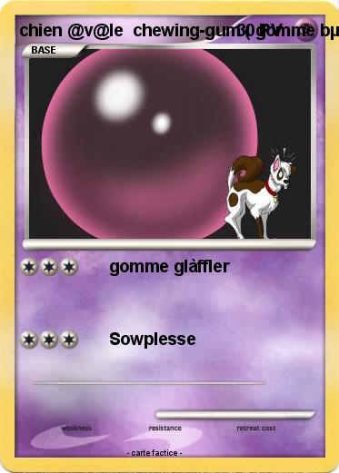 Pokemon chien @v@le  chewing-gum ( gomme bµll )