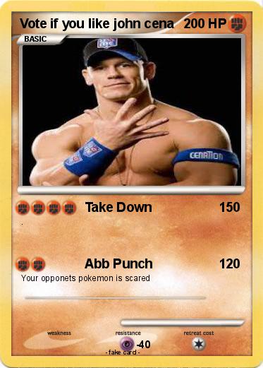 Pokemon Vote if you like john cena