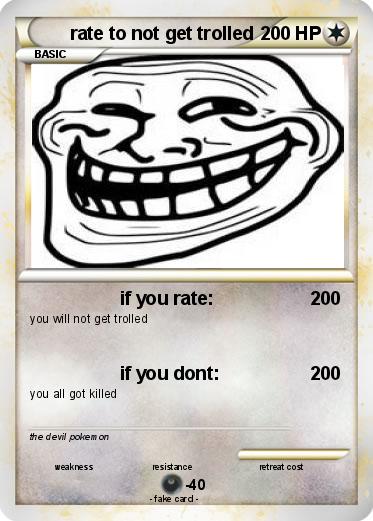 Pokemon rate to not get trolled