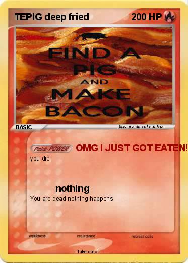 Pokemon TEPIG deep fried