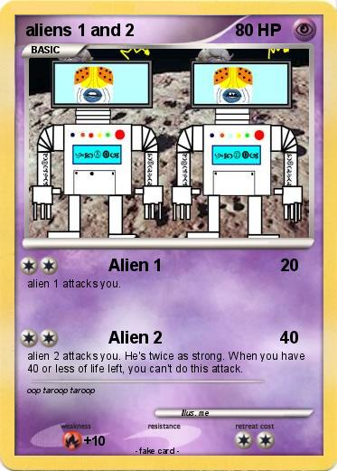Pokemon aliens 1 and 2