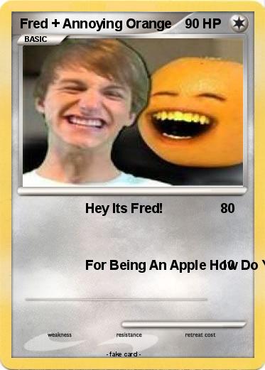 Pokemon Fred + Annoying Orange