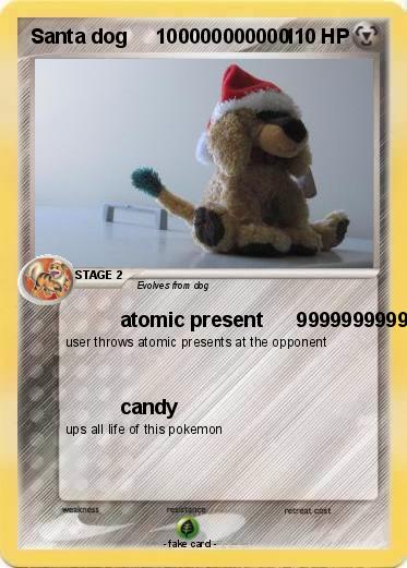 Pokemon Santa dog     100000000000