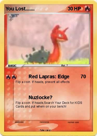 Pokemon You Lost.......