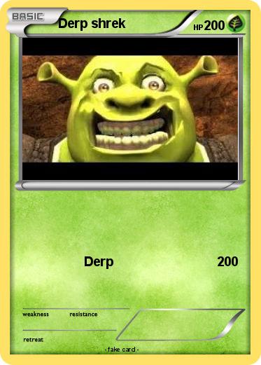 Pokemon Derp shrek