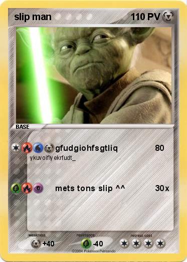 Pokemon slip man