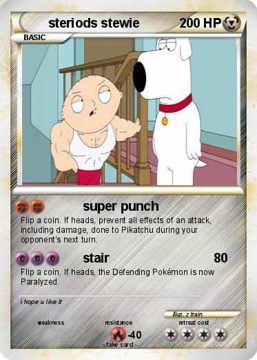 Pokemon steriods stewie