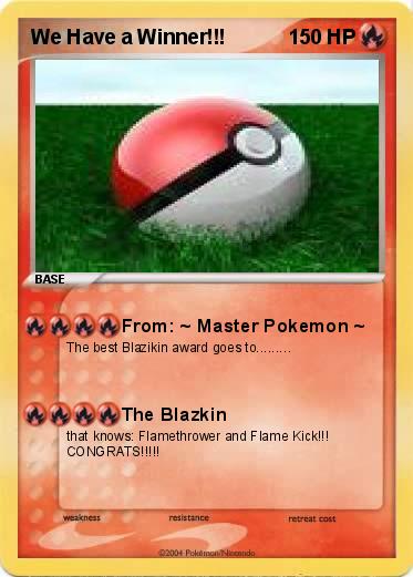 Pokemon We Have a Winner!!!