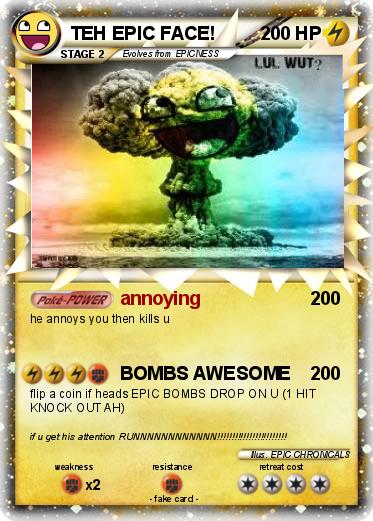 Pokemon TEH EPIC FACE!