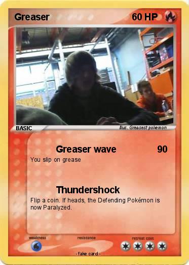 Pokemon Greaser