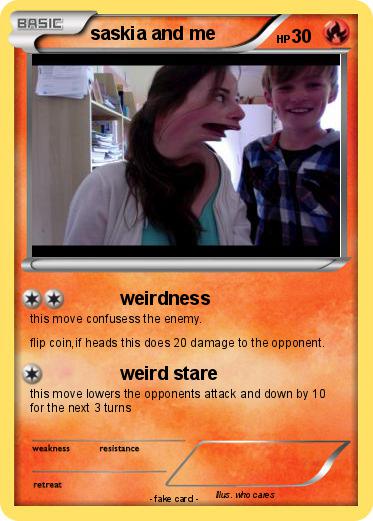 Pokemon saskia and me