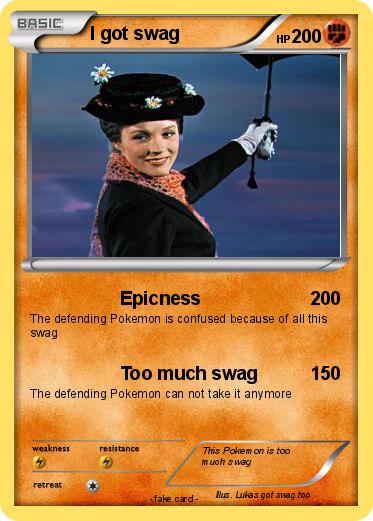 Pokemon I got swag