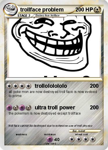 Pokemon trollface problem
