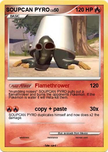 Pokemon SOUPCAN PYRO