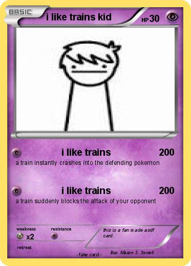 Pokemon i like trains kid