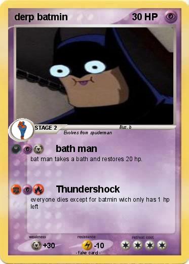 Pokemon derp batmin