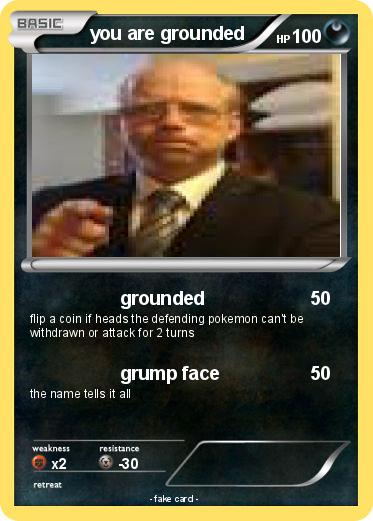 Pokemon you are grounded