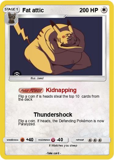 Pokemon Fat attic