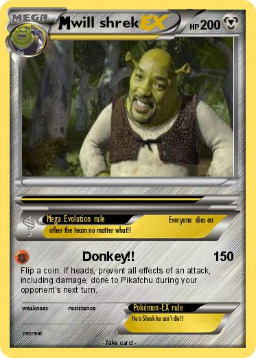 Pokemon will shrek