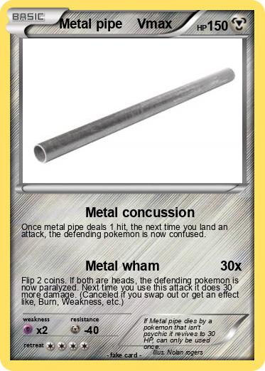 Pokemon Metal pipe    Vmax