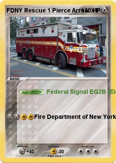 Pokemon FDNY Rescue 1 Pierce Arrow XT