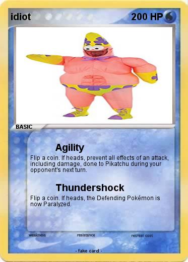 Pokemon idiot