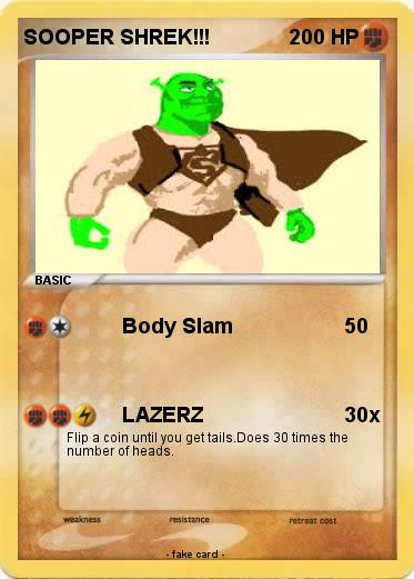 Pokemon SOOPER SHREK!!!