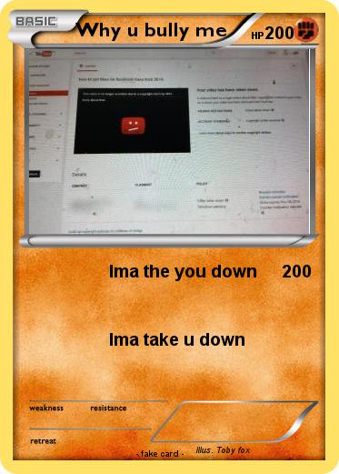 Pokemon Why u bully me