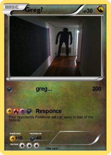 Pokemon Greg?