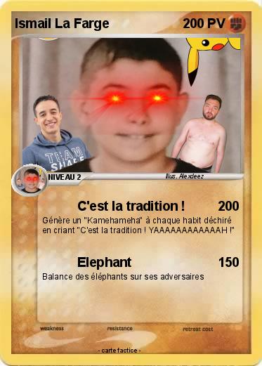 Pok mon Ismail La Farge C est La Tradition Ma Carte Pok mon