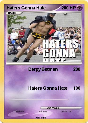 Pokemon Haters Gonna Hate