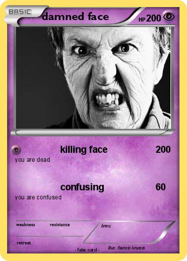 Pokemon damned face
