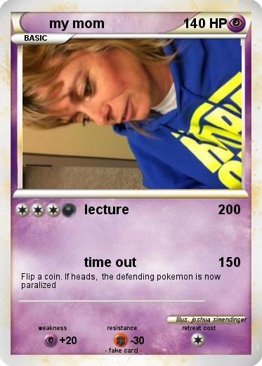 Pokemon my mom